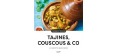 100 Recettes Tajines, Couscous & Co 